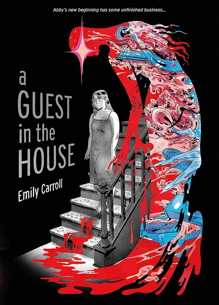 The cover of A Guest in the House shows a person walking down the stairs in black and white. Curved around the person is a red and blue dripping thing, haunting her.