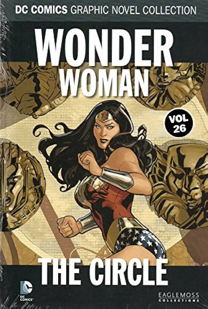 The cover of Wonder Woman The Circle shows wonder Woman poised to fight