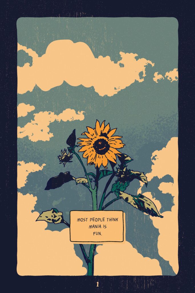 A yellow sunflower against a blue sky with a dialogue box. The text reads: Most people think mania is fun. The page is number 1